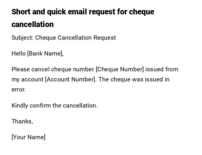 Short and quick email request for cheque cancellation