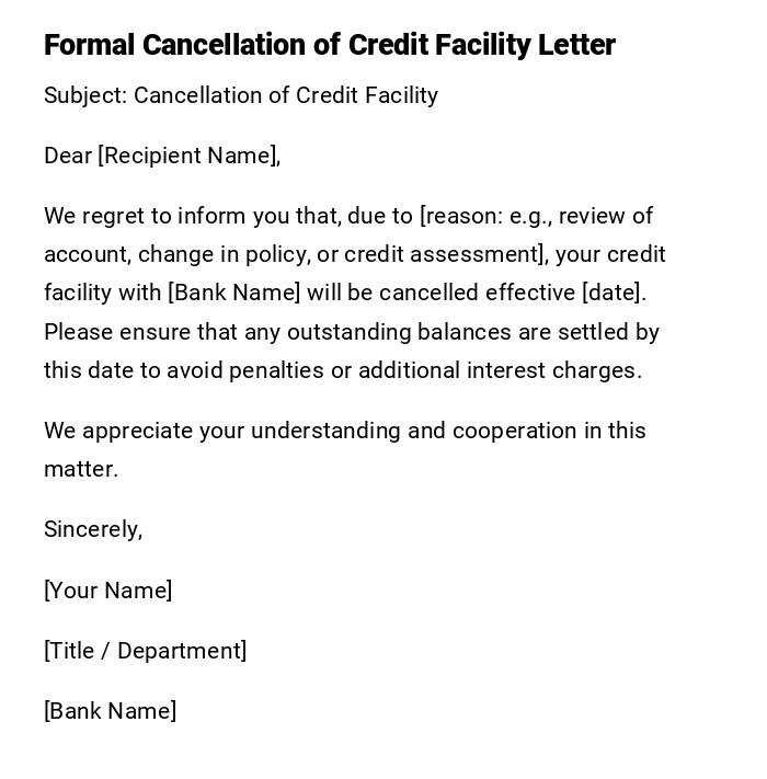 Formal Cancellation of Credit Facility Letter Formal Cancellation of Credit Facility Letter