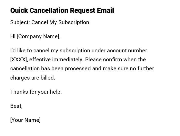 Quick Cancellation Request Email Quick Cancellation Request Email