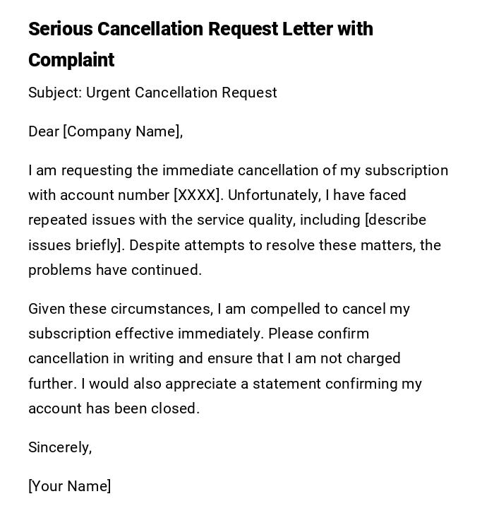 Serious Cancellation Request Letter with Complaint Serious Cancellation Request Letter with Complaint