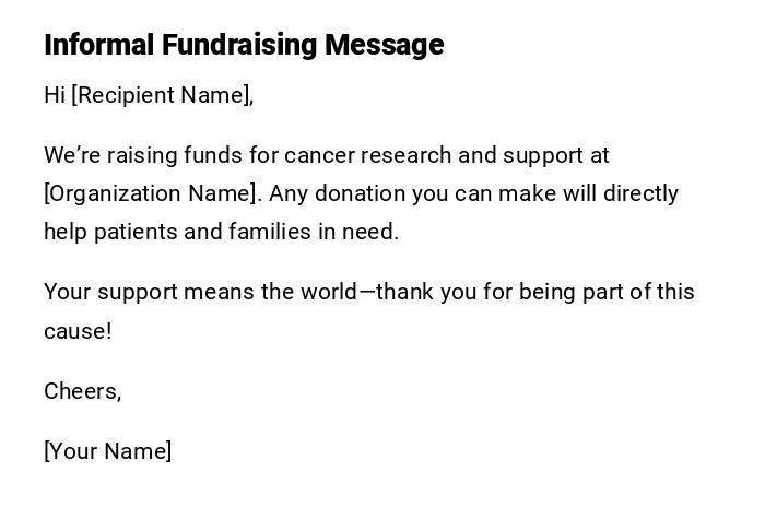 Informal Fundraising Message Informal Fundraising Message