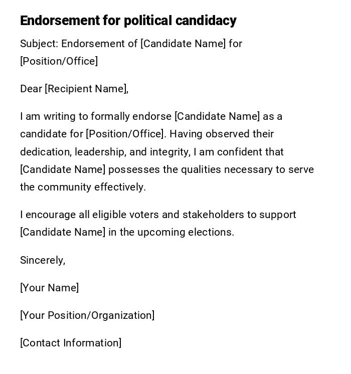 Endorsement for political candidacy Endorsement for political candidacy