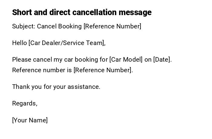 Short and direct cancellation message