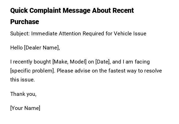 Quick Complaint Message About Recent Purchase