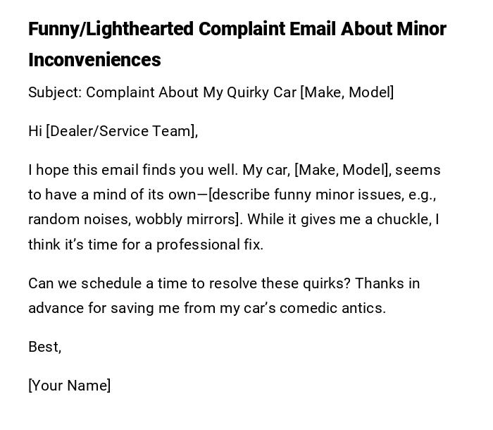 Funny/Lighthearted Complaint Email About Minor Inconveniences