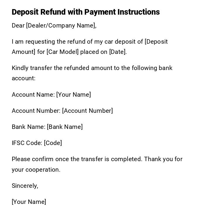 Deposit Refund with Payment Instructions Deposit Refund with Payment Instructions