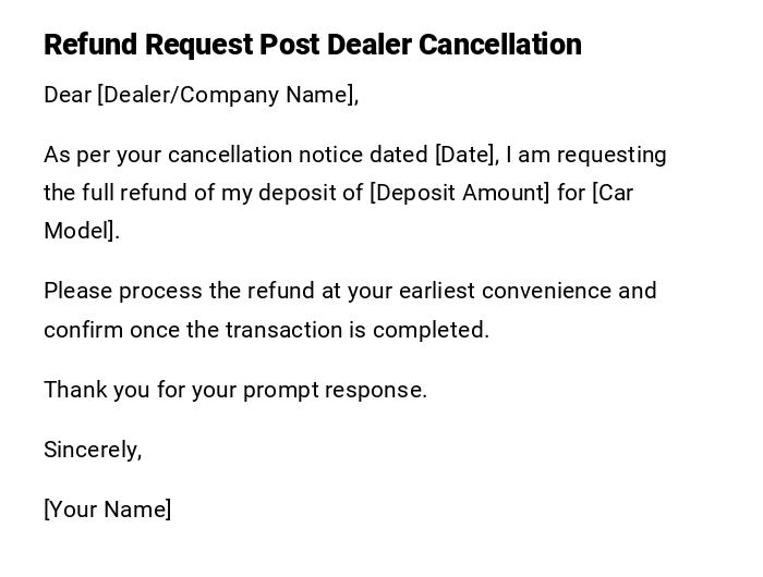 Refund Request Post Dealer Cancellation Refund Request Post Dealer Cancellation