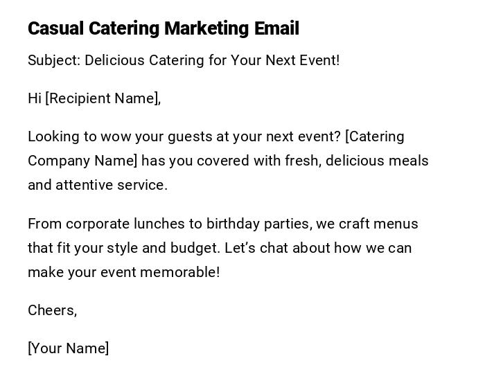 Casual Catering Marketing Email Casual Catering Marketing Email