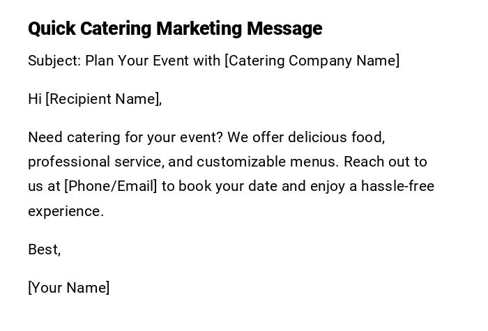 Quick Catering Marketing Message Quick Catering Marketing Message