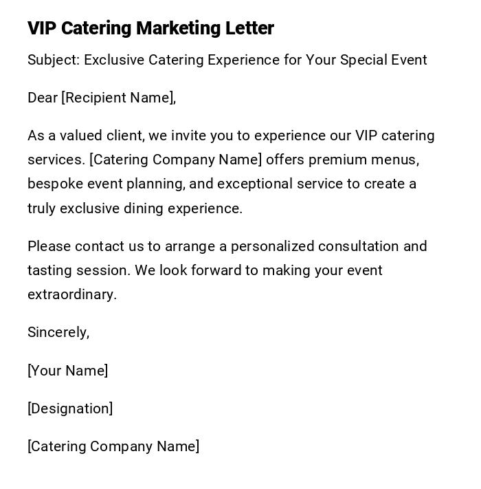 VIP Catering Marketing Letter VIP Catering Marketing Letter