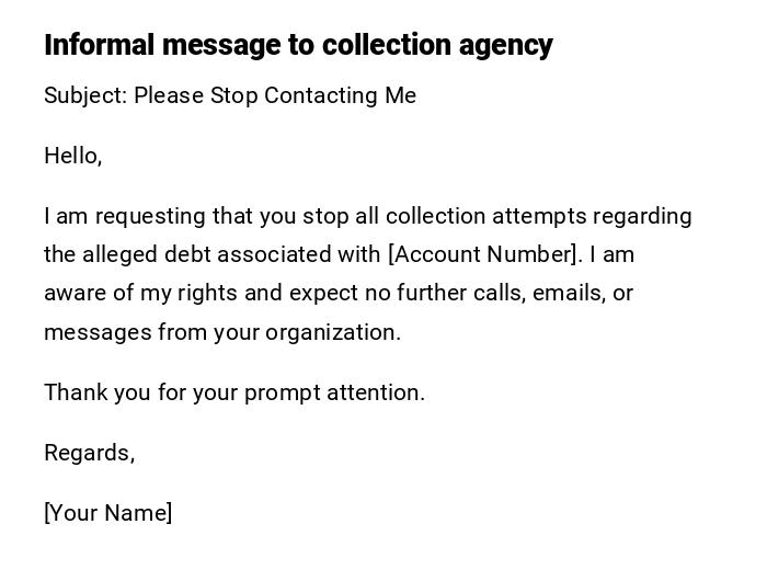 Informal message to collection agency Informal message to collection agency
