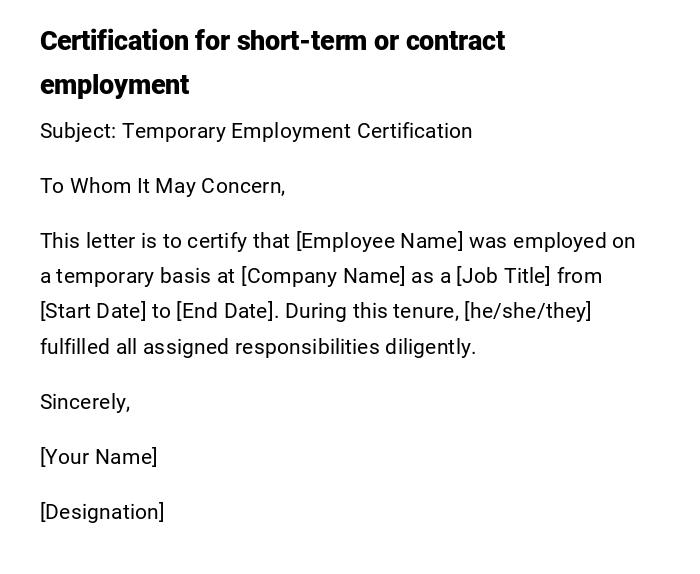Certification for short-term or contract employment Certification for short-term or contract employment