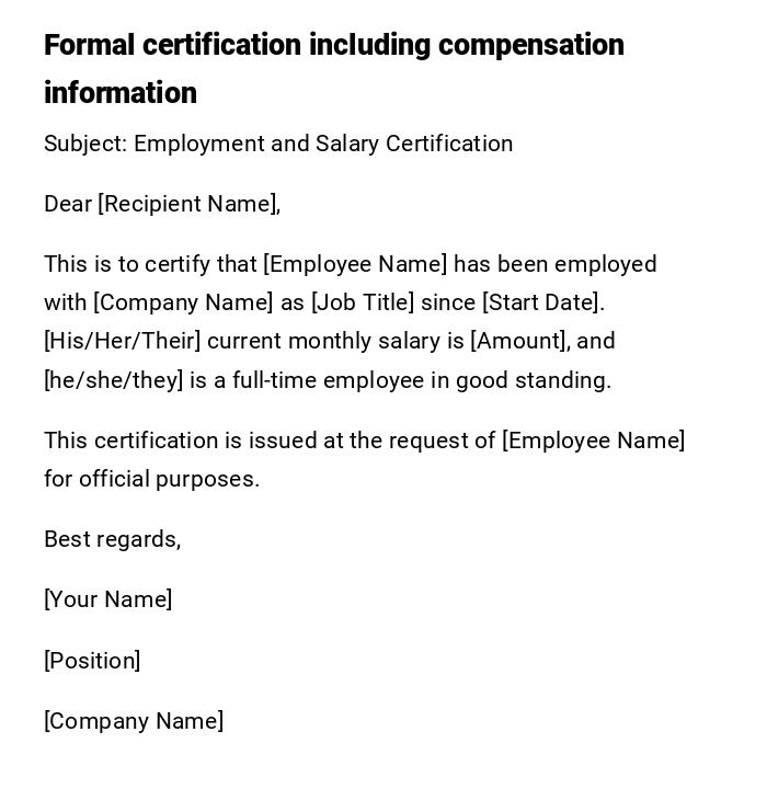 Formal certification including compensation information Formal certification including compensation information