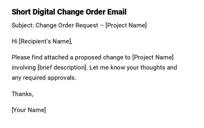 Short Digital Change Order Email