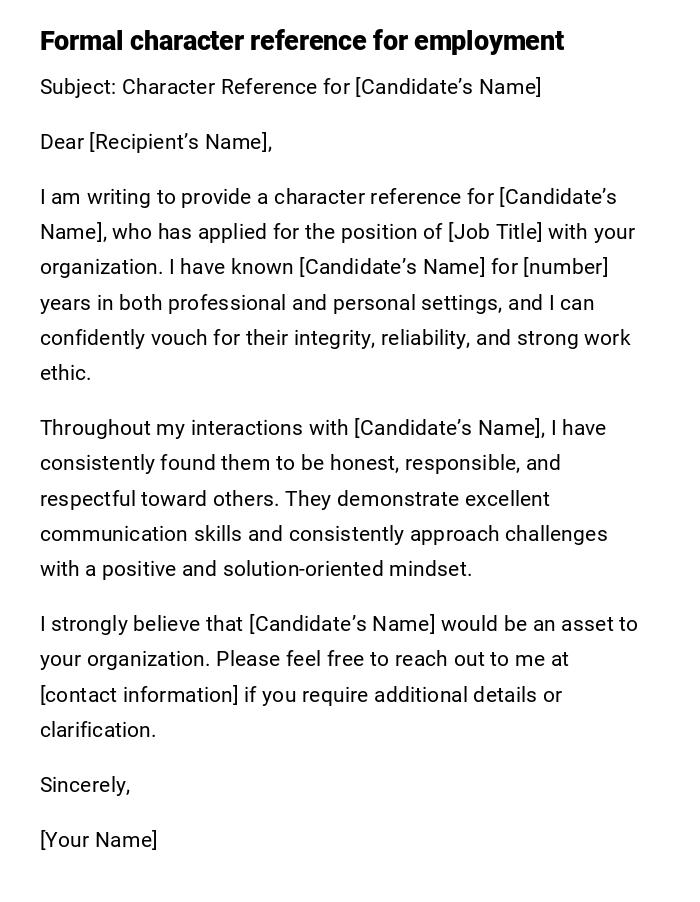 Formal character reference for employment Formal character reference for employment