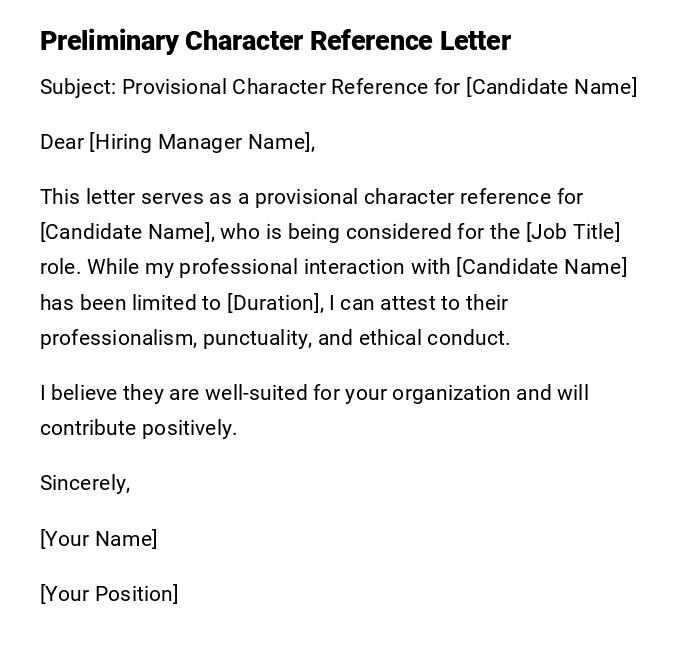 Preliminary Character Reference Letter Preliminary Character Reference Letter