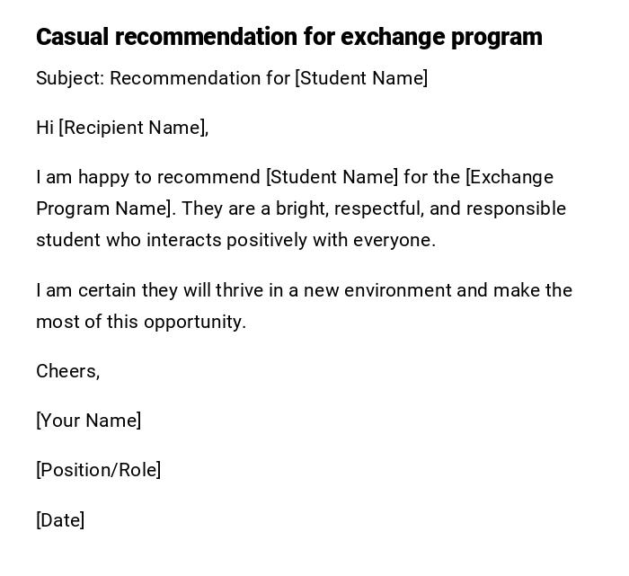 Casual recommendation for exchange program Casual recommendation for exchange program