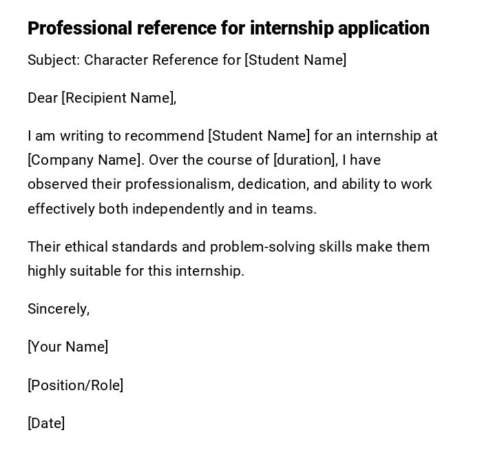 Professional reference for internship application Professional reference for internship application