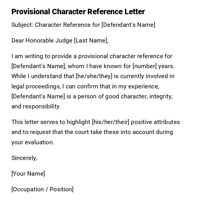 Provisional Character Reference Letter Provisional Character Reference Letter