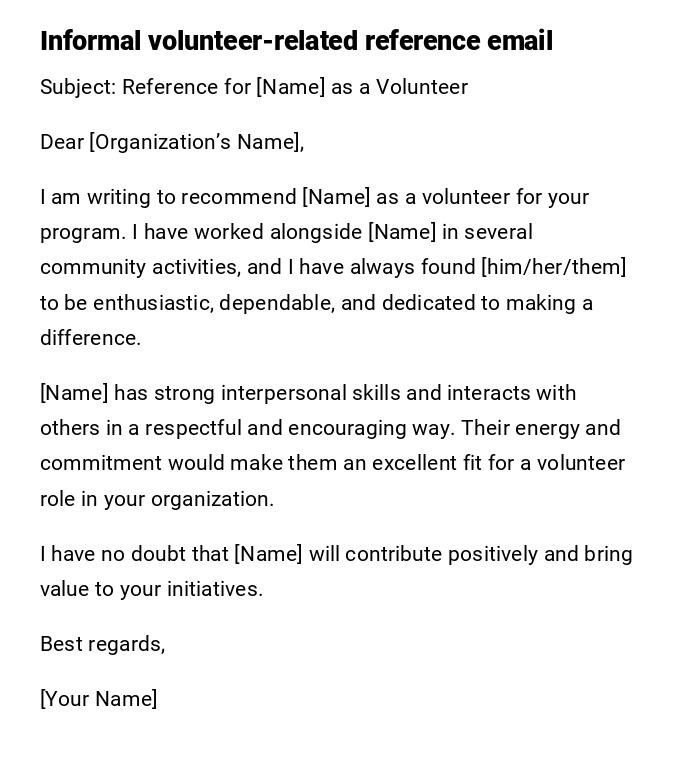 Informal volunteer-related reference email Informal volunteer-related reference email