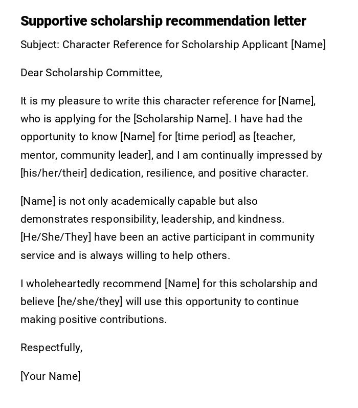 Supportive scholarship recommendation letter Supportive scholarship recommendation letter