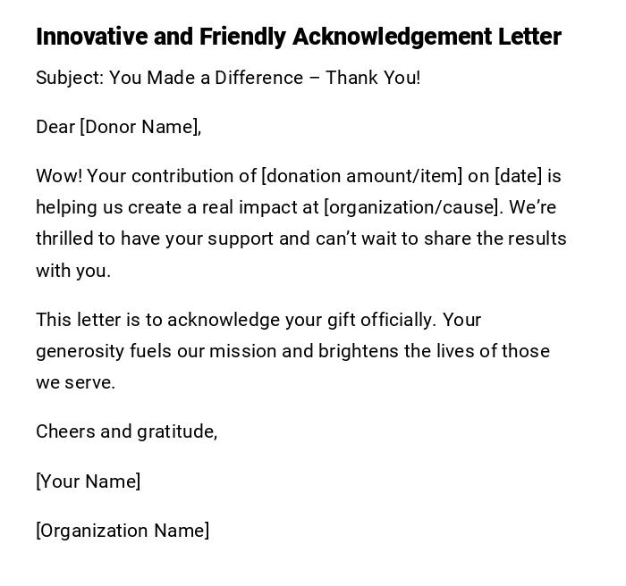 Innovative and Friendly Acknowledgement Letter Innovative and Friendly Acknowledgement Letter