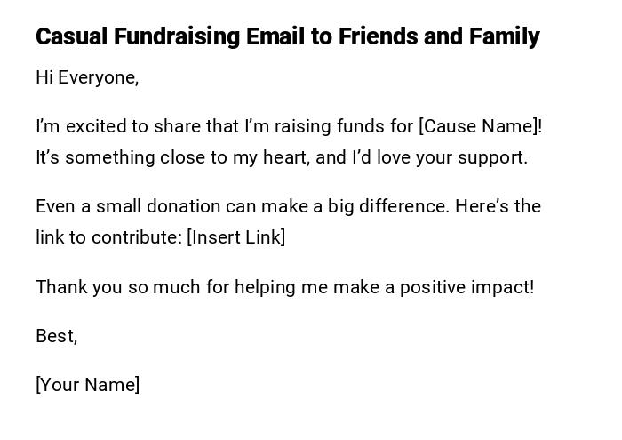Casual Fundraising Email to Friends and Family Casual Fundraising Email to Friends and Family