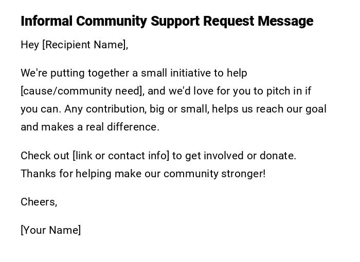 Informal Community Support Request Message Informal Community Support Request Message