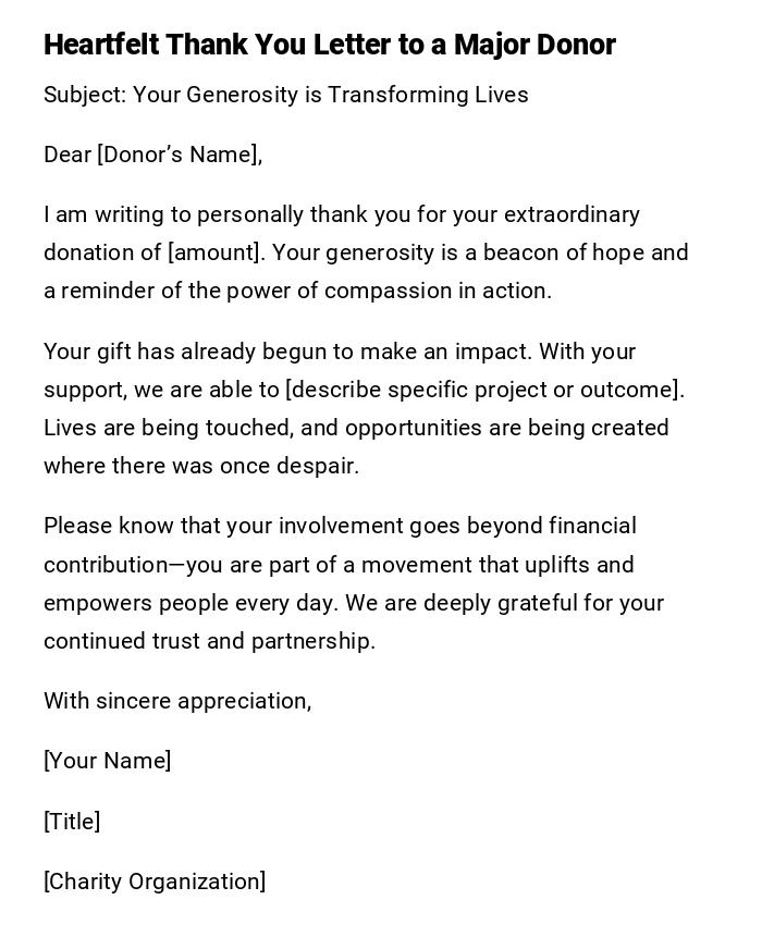 Heartfelt Thank You Letter to a Major Donor Heartfelt Thank You Letter to a Major Donor