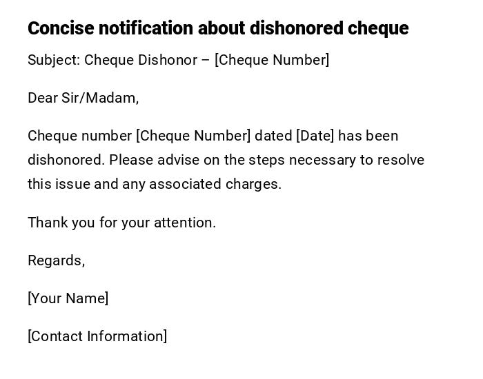 Concise notification about dishonored cheque Concise notification about dishonored cheque
