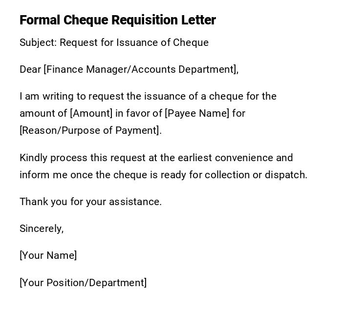 Formal Cheque Requisition Letter Formal Cheque Requisition Letter