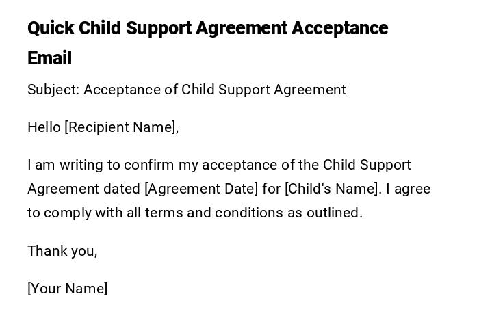 Quick Child Support Agreement Acceptance Email Quick Child Support Agreement Acceptance Email