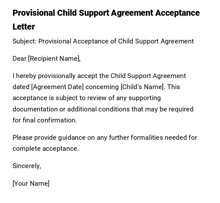 Provisional Child Support Agreement Acceptance Letter Provisional Child Support Agreement Acceptance Letter