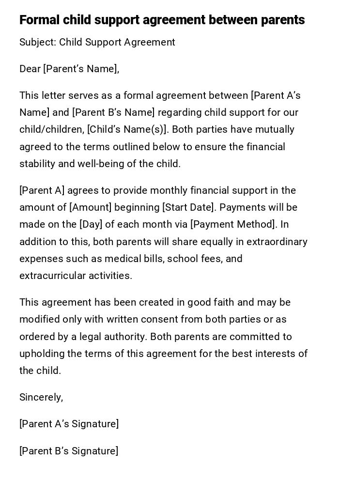 Formal child support agreement between parents Formal child support agreement between parents
