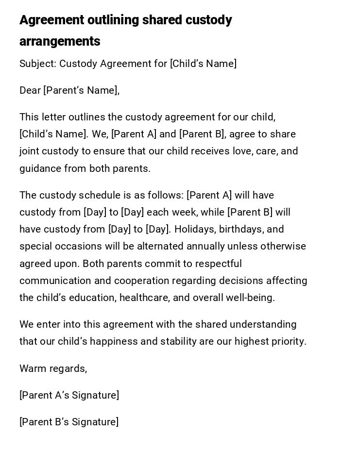 Agreement outlining shared custody arrangements Agreement outlining shared custody arrangements