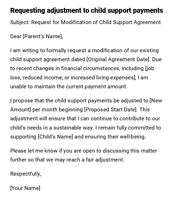 Requesting adjustment to child support payments Requesting adjustment to child support payments