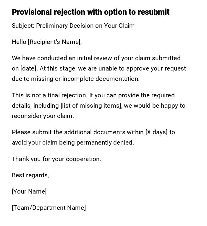 Provisional rejection with option to resubmit