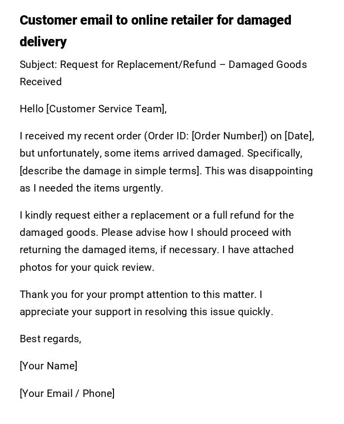 Customer email to online retailer for damaged delivery