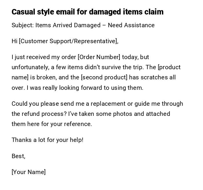 Casual style email for damaged items claim