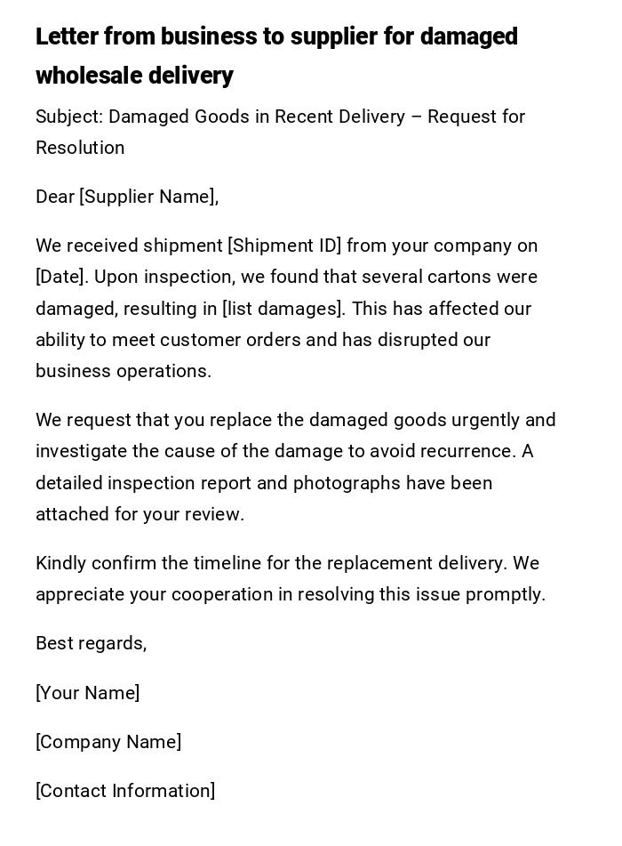 Letter from business to supplier for damaged wholesale delivery
