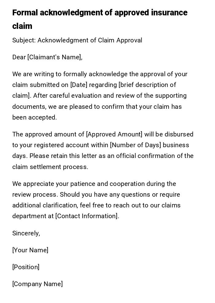 Formal acknowledgment of approved insurance claim Formal acknowledgment of approved insurance claim