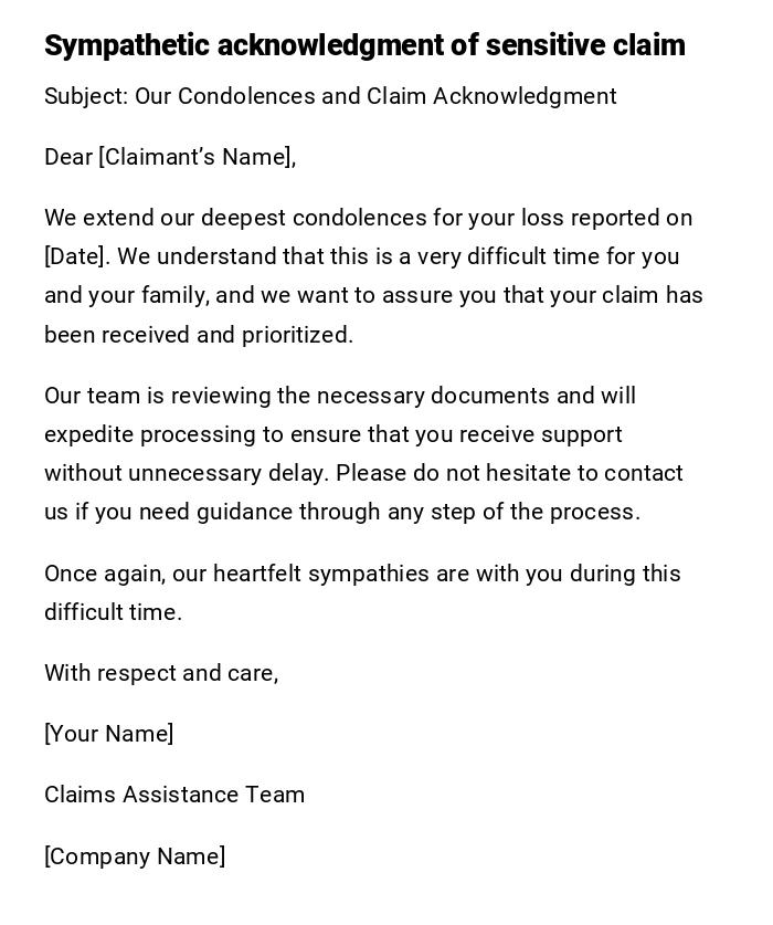 Sympathetic acknowledgment of sensitive claim Sympathetic acknowledgment of sensitive claim
