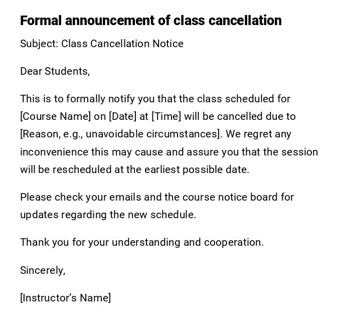 Formal announcement of class cancellation Formal announcement of class cancellation