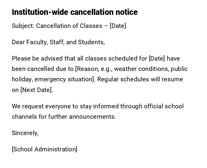 Institution-wide cancellation notice Institution-wide cancellation notice