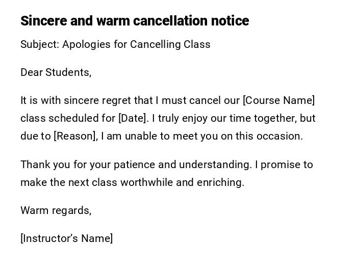Sincere and warm cancellation notice Sincere and warm cancellation notice
