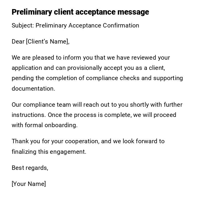 Preliminary client acceptance message