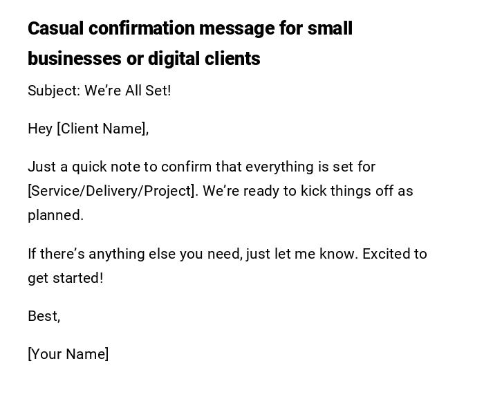 Casual confirmation message for small businesses or digital clients