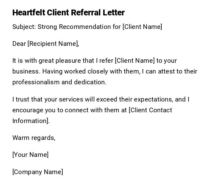 Heartfelt Client Referral Letter Heartfelt Client Referral Letter