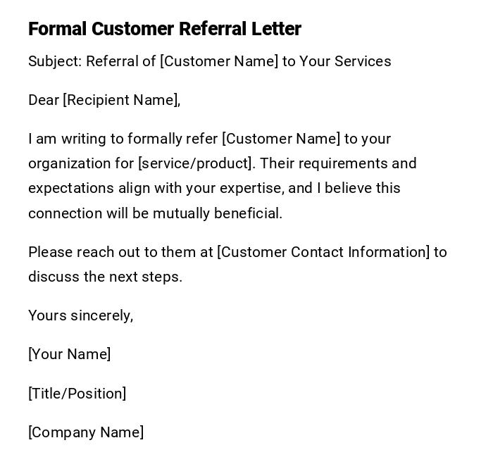 Formal Customer Referral Letter Formal Customer Referral Letter
