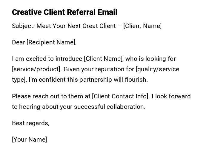 Creative Client Referral Email Creative Client Referral Email